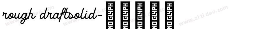 rough draftsolid字体转换